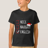 Nice Naughty English Christmas Checklist Funny Eng Tシャツ (正面)