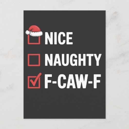 Nice Naughty F-Caw-F Funny Santa Naughty  ポストカード (正面)