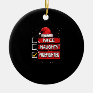 Nice Naughty Firefighter Christmas List セラミックオーナメント