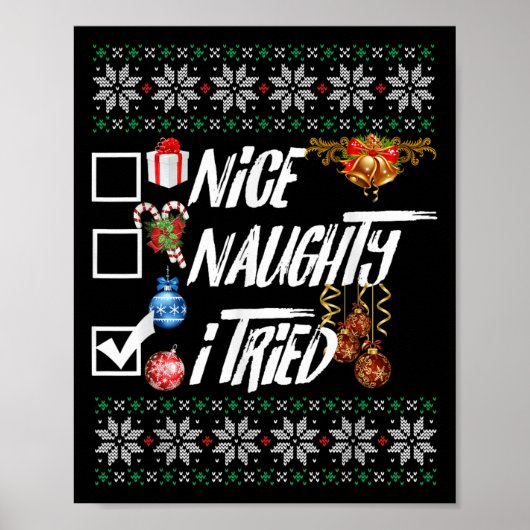 Nice Naughty Funny Christmas Xmas I Tried Graphic  ポスター (正面)