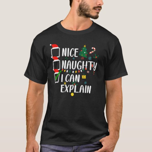 Nice Naughty I Can Explain Christmas List Xmas San Tシャツ (正面)