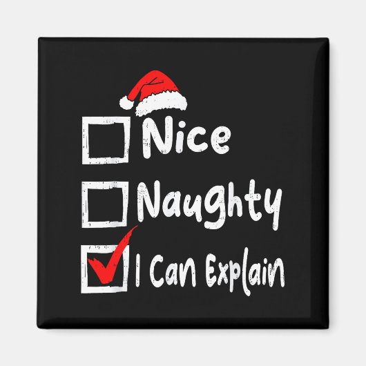 Nice Naughty I Can Explain Funny Christmas List Fa マグネット (正面)