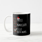 Nice Naughty I Go Both Ways Christmas List Santa C コーヒーマグカップ (左)