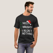 Nice Naughty I Regret Nothing Christmas List Santa Tシャツ (正面フル)