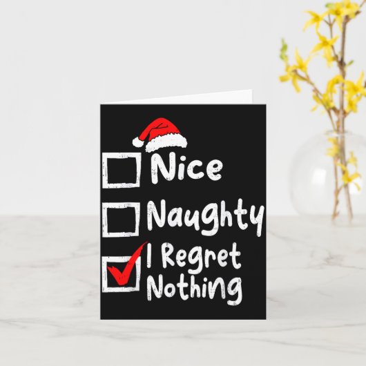 Nice Naughty I Regret Nothing Funny Christmas List カード (黄色い花)
