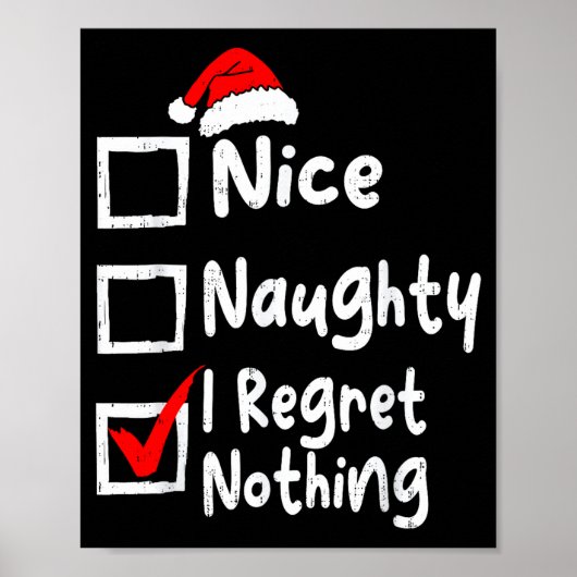 Nice Naughty I Regret Nothing Funny Christmas List ポスター (正面)