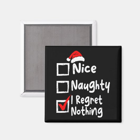 Nice Naughty I Regret Nothing Funny Christmas List マグネット (正面/裏面)