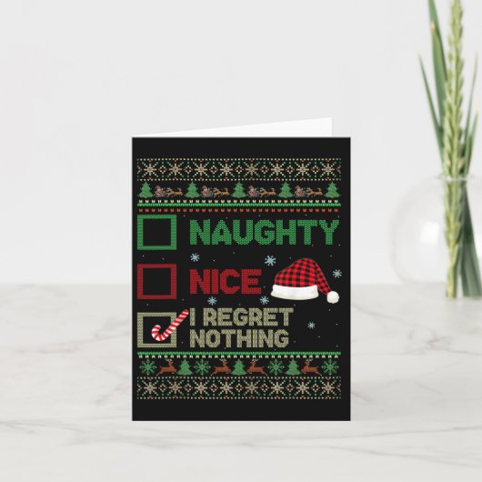 Nice Naughty I Regret Nothing Ugly Sweater Christm カード (正面)
