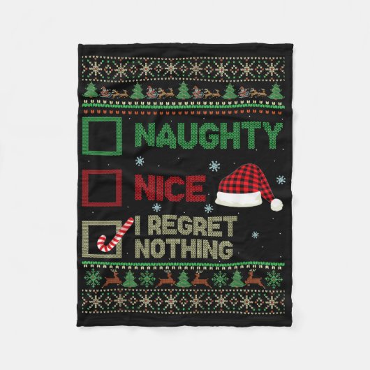 Nice Naughty I Regret Nothing Ugly Sweater Christm フリースブランケット (正面)