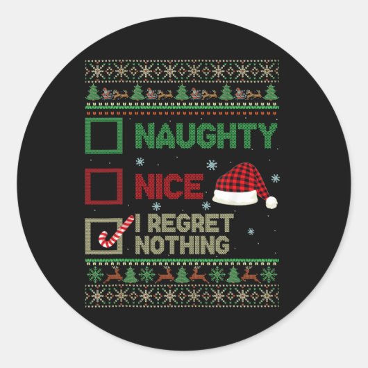 Nice Naughty I Regret Nothing Ugly Sweater Christm ラウンドシール (正面)