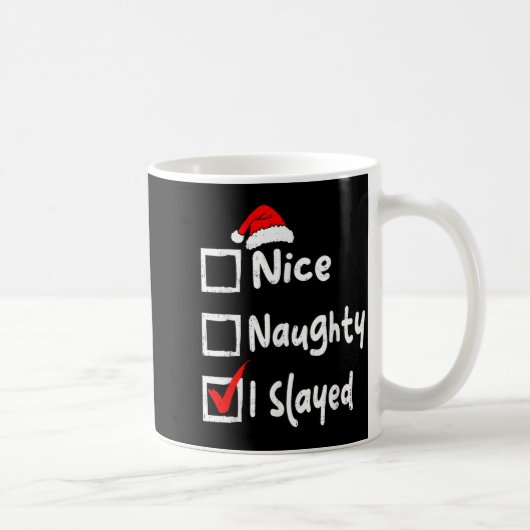 Nice Naughty I Slayed Funny Christmas List Family コーヒーマグカップ (右)