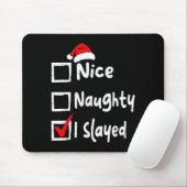 Nice Naughty I Slayed Funny Christmas List Family マウスパッド (マウス)