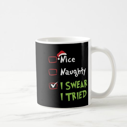 Nice Naughty I Swear I Tried, Christmas Funny Chec コーヒーマグカップ (右)