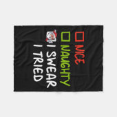 Nice Naughty I Swear I Tried Funny Christmas Pajam フリースブランケット (正面(横))