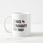 Nice Naughty I Tried Christmas List Funny Xmas コーヒーマグカップ (左)