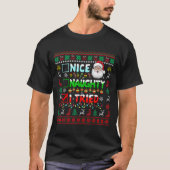 Nice Naughty I Tried Funny List Santa Face Christm Tシャツ (正面)