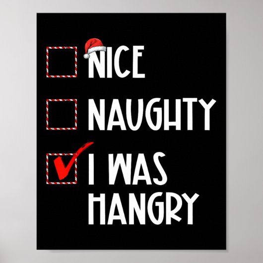 Nice Naughty I Was Hangry Christmas List Xmas Sant ポスター (正面)