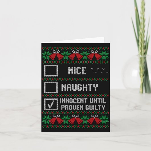 Nice Naughty Innocent Until Proven Guilty Christma カード (正面)