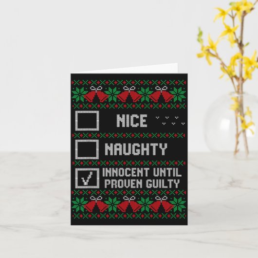 Nice Naughty Innocent Until Proven Guilty Christma カード (黄色い花)