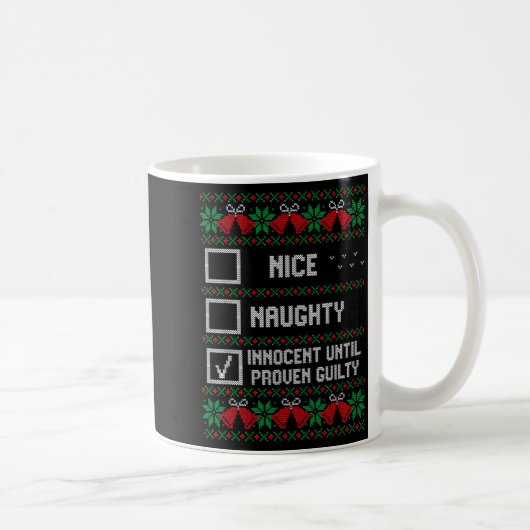 Nice Naughty Innocent Until Proven Guilty Christma コーヒーマグカップ (右)