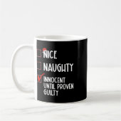 Nice Naughty Innocent Until Proven Guilty Christma コーヒーマグカップ (左)
