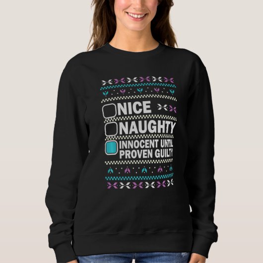 Nice Naughty Innocent Until Proven Guilty Christma スウェットシャツ (正面)