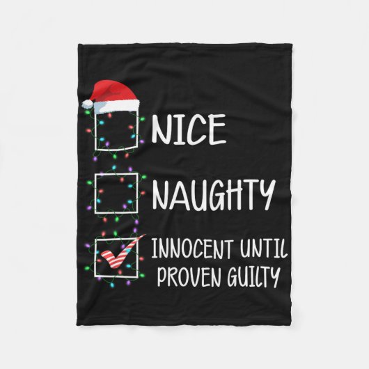 Nice Naughty Innocent Until Proven Guilty Christma フリースブランケット (正面)