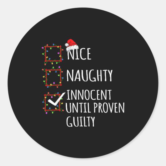 Nice Naughty Innocent Until Proven Guilty Christma ラウンドシール (正面)