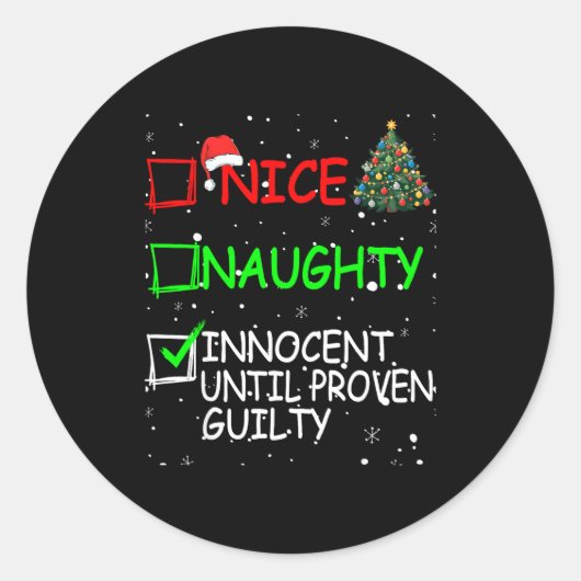 Nice Naughty Innocent Until Proven Guilty Christma ラウンドシール (正面)