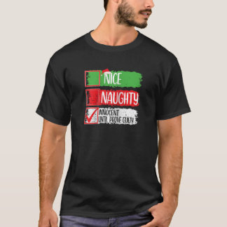 Nice Naughty Innocent Until Proven Guilty Christma Tシャツ