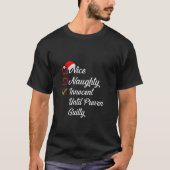 Nice Naughty Innocent Until Proven Guilty Christma Tシャツ (正面)