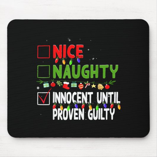 Nice Naughty Innocent Until Proven Guilty Family C マウスパッド (正面)