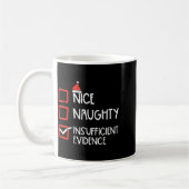 Nice Naughty Insufficient Evidence Christmas Fun X コーヒーマグカップ (左)