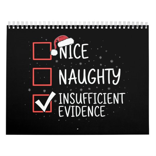 Nice Naughty Insufficient Evidence Christmas Funny カレンダー (カバー)