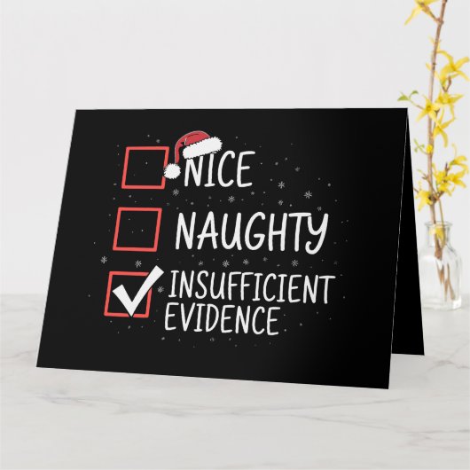 Nice Naughty Insufficient Evidence Christmas Funny カード (黄色い花)