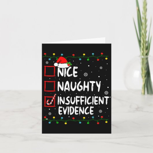 Nice Naughty Insufficient Evidence Christmas Santa カード (正面)