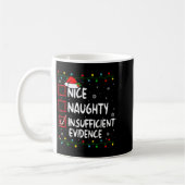 Nice Naughty Insufficient Evidence Christmas Santa コーヒーマグカップ (左)