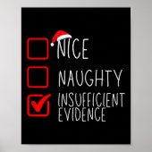 Nice Naughty Insufficient Evidence Christmas Santa ポスター (正面)