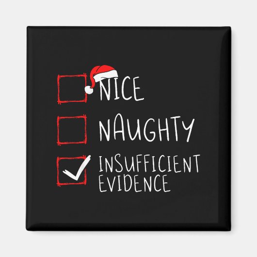 Nice Naughty Insufficient Evidence Christmas Santa マグネット (正面)