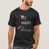 Nice Naughty It's Complicated Christmas List Santa Tシャツ (正面)