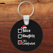 Nice Naughty It's Complicated Funny Christmas List キーホルダー (正面)