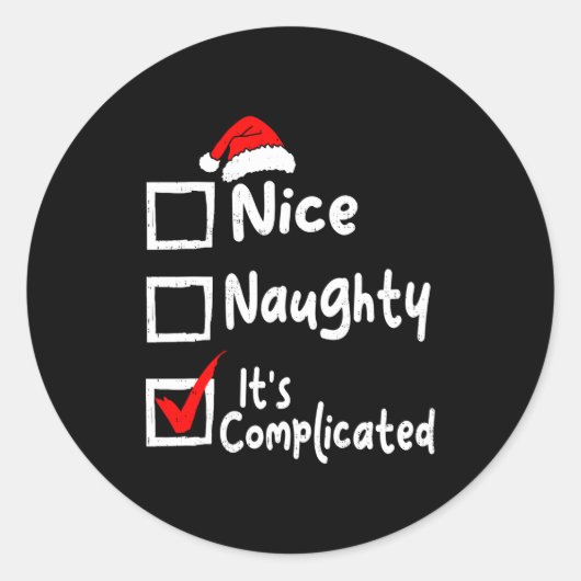 Nice Naughty It's Complicated Funny Christmas List ラウンドシール (正面)