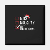 Nice Naughty Left Unsupervised Christmas List   マグネット (正面)