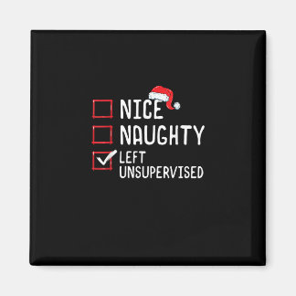 Nice Naughty Left Unsupervised Christmas List マグネット