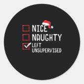 Nice Naughty Left Unsupervised Christmas List   ラウンドシール (正面)