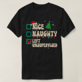 Nice Naughty Left Unsupervised Christmas List Sant Tシャツ (デザイン正面)