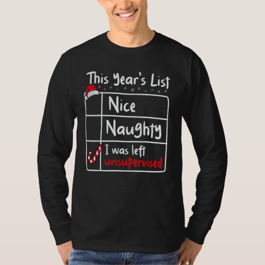 Nice Naughty Left Unsupervised Christmas List Sant Tシャツ (正面)
