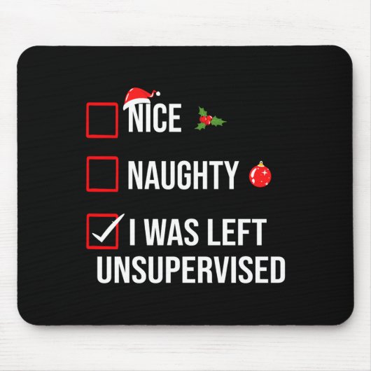 Nice Naughty Left Unsupervised Funny Christmas マウスパッド (正面)