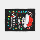 Nice Naughty Left Unsupervised Shirt Funny Christm フリースブランケット (正面(横))
