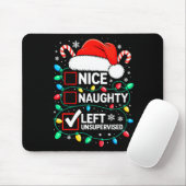 Nice Naughty Left Unsupervised Shirt Funny Christm マウスパッド (マウス)